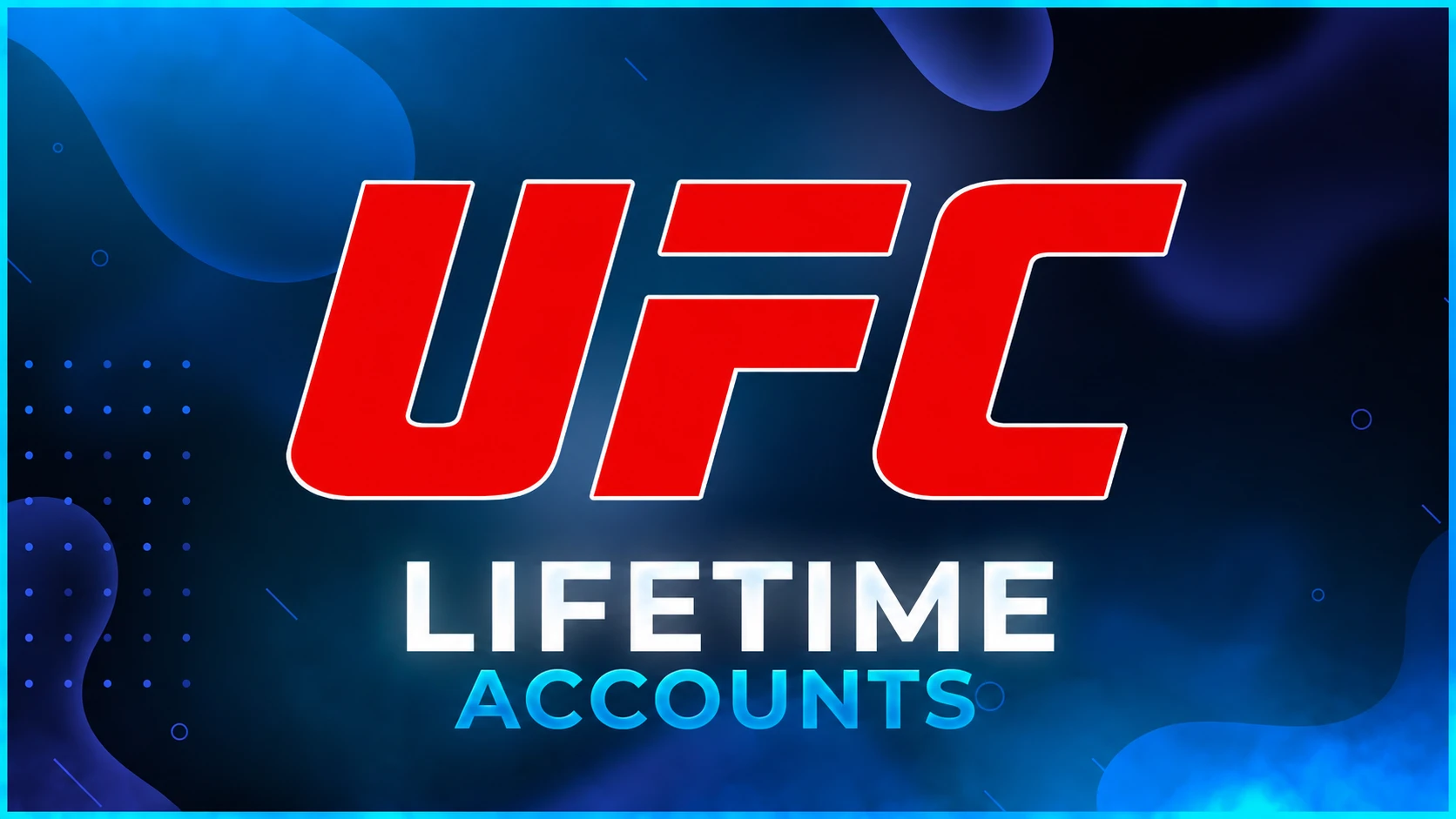 UFC Lifetime Accounts