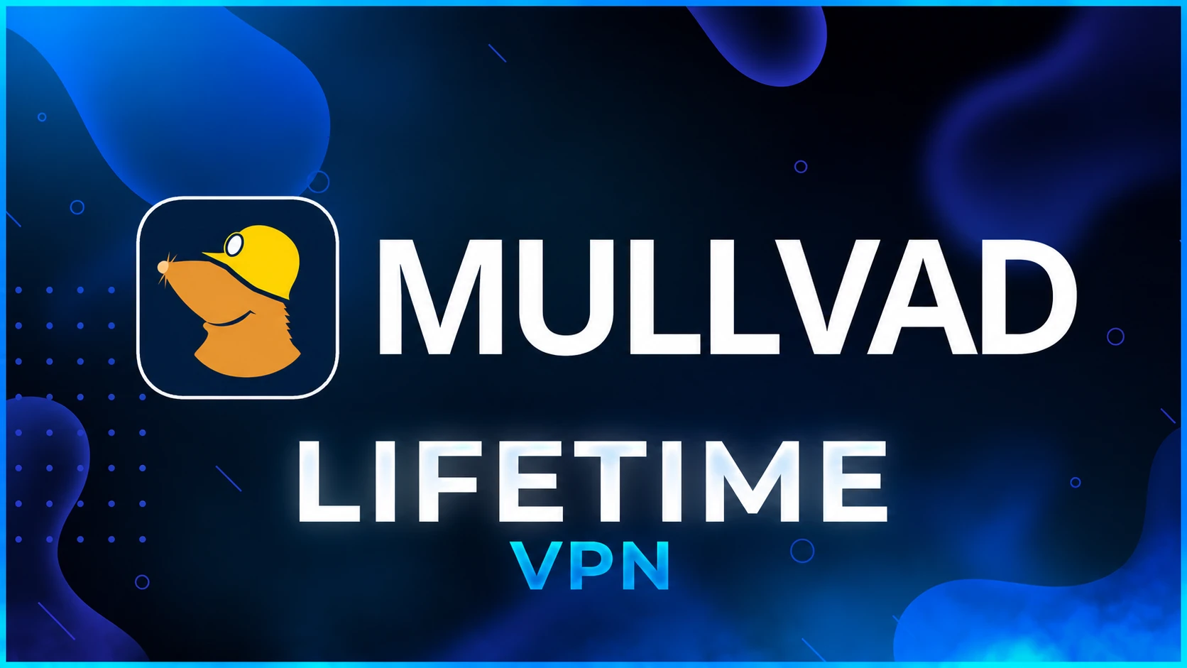 Mullvad VPN [LIFETIME]